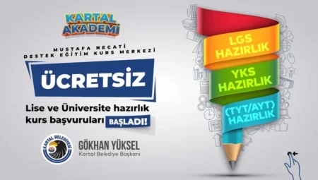 Kartal Belediyesi’nden öğrencilere dev destek: Ücretsiz LGS ve YKS kursları başlıyor