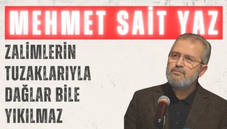 AK Partili Mehmet Sait Yaz’dan Meclis kürsüsünde Kur’an-ı Kerim’den uyarı: ‘Zalimlerin tuzaklarıyla dağlar bile yıkılmaz’